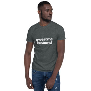 "Awesome Husband" Men's T-Shirt, Black, Grey, White