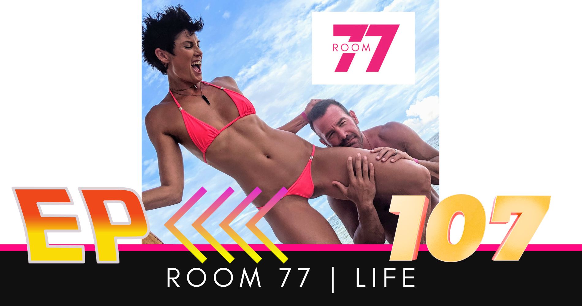 Ep-107-room77-podcast Ep-107-room77-podcast